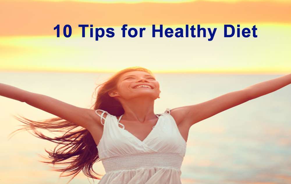 10 Top Tips for Healthy Nutrition